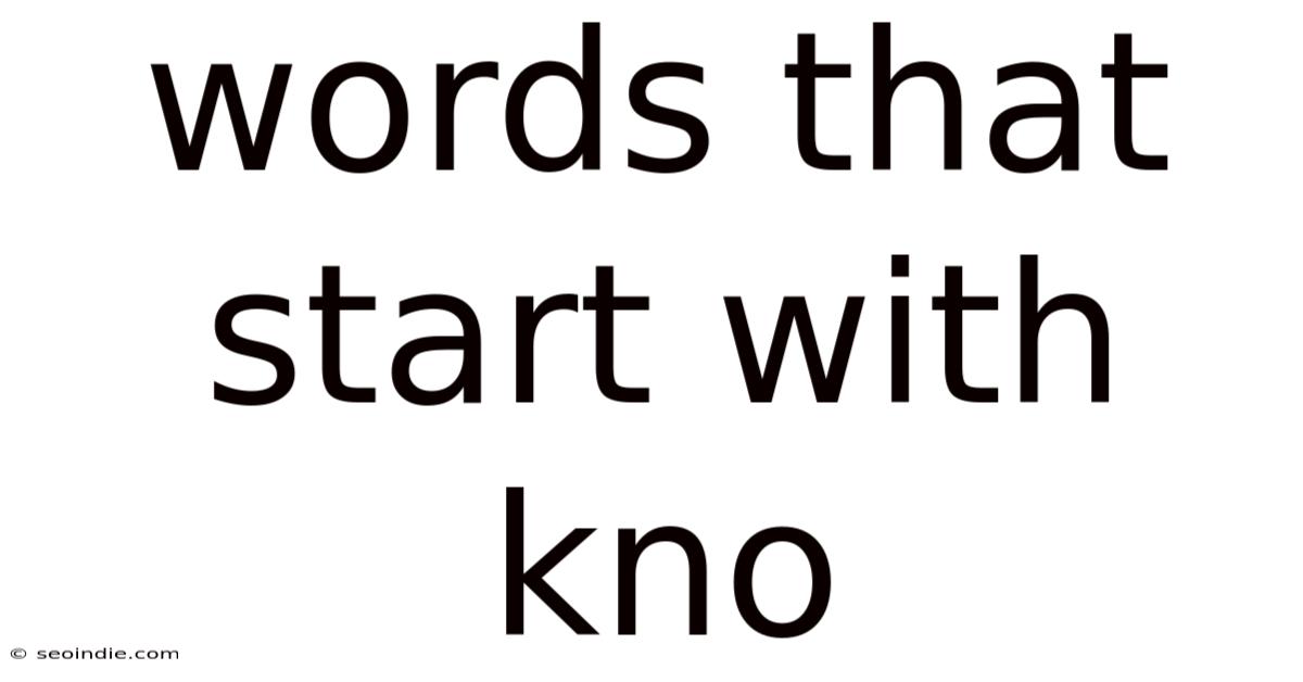 Words That Start With Kno