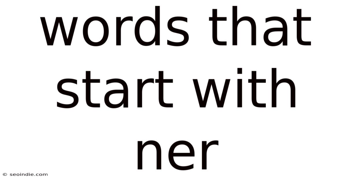 Words That Start With Ner