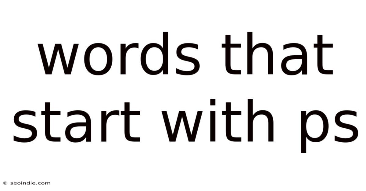 Words That Start With Ps