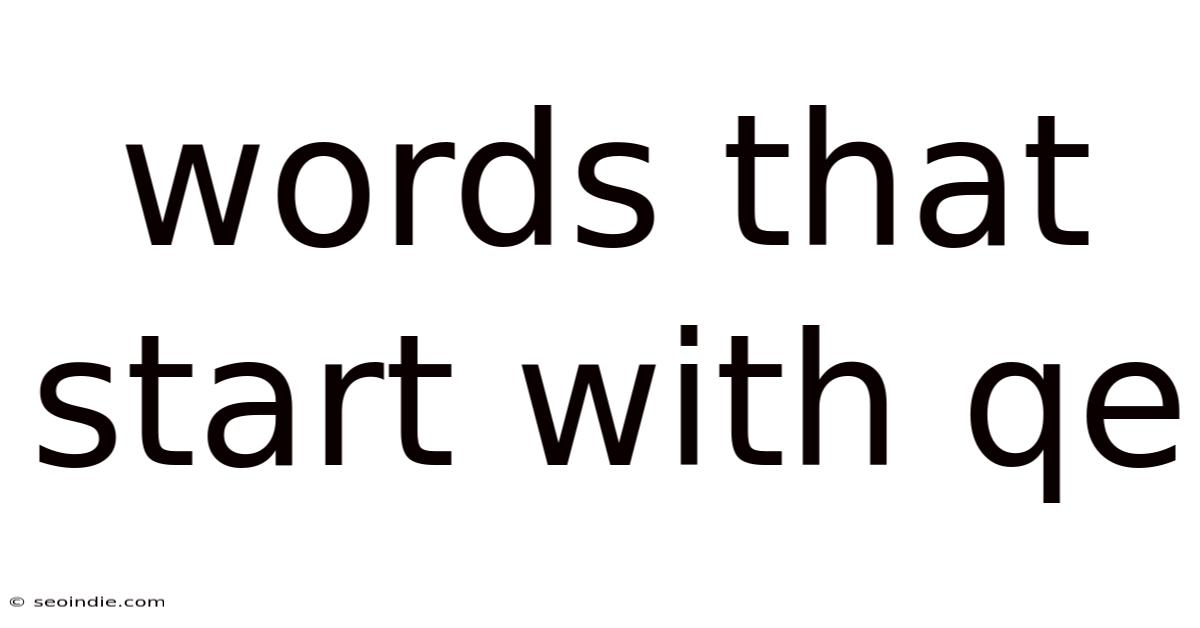 Words That Start With Qe