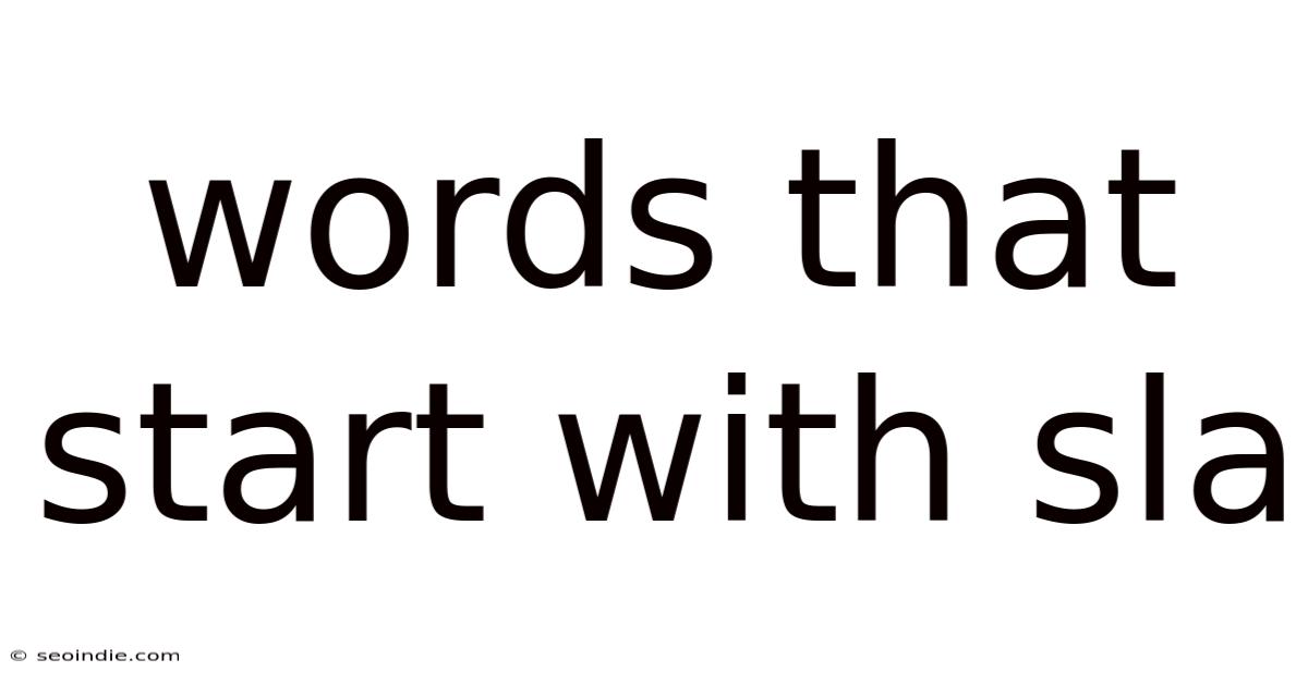 Words That Start With Sla