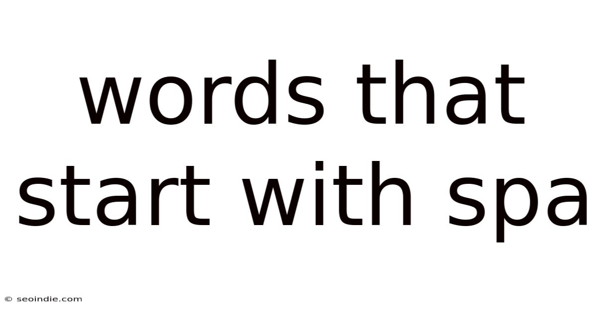 Words That Start With Spa