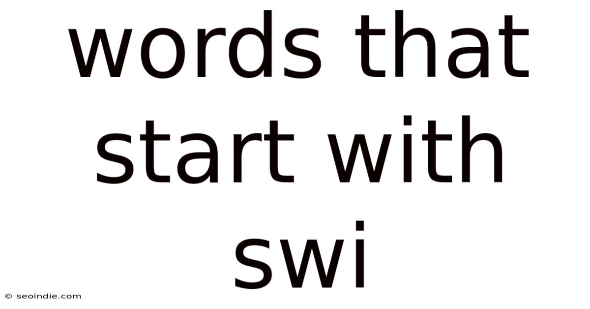 Words That Start With Swi