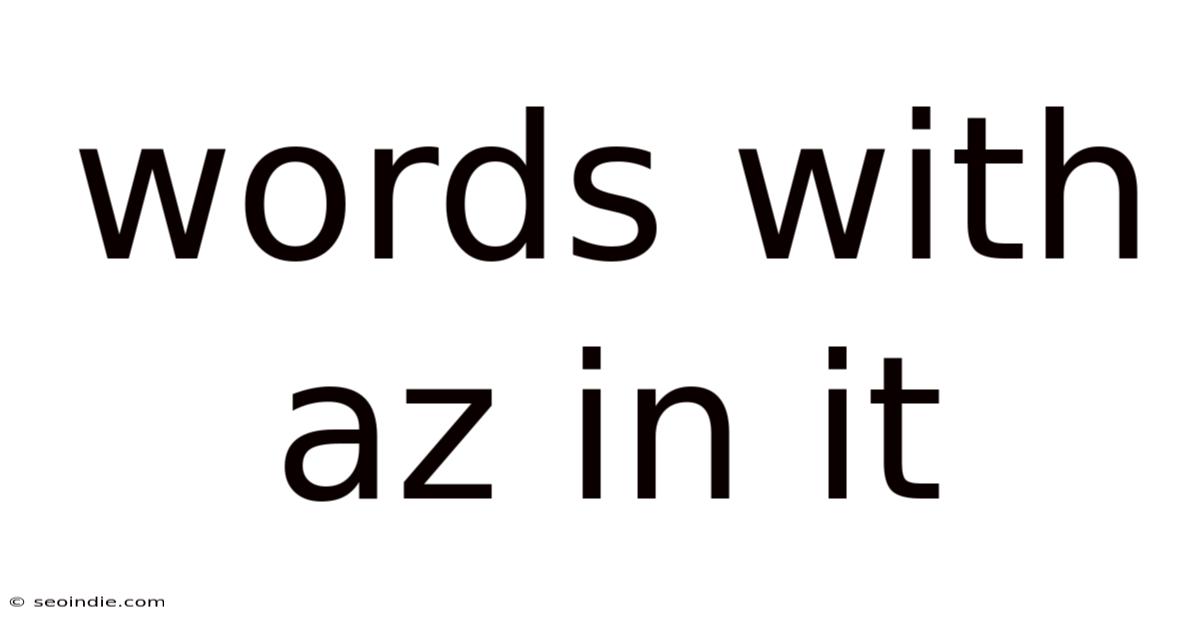 Words With Az In It