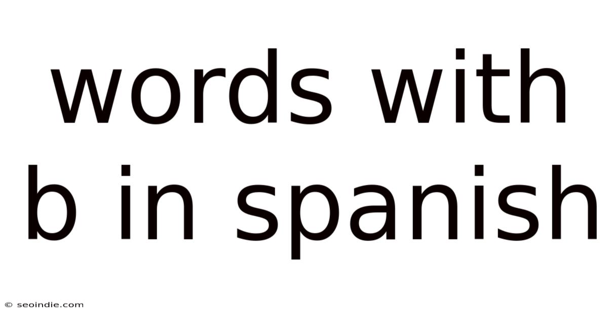 Words With B In Spanish