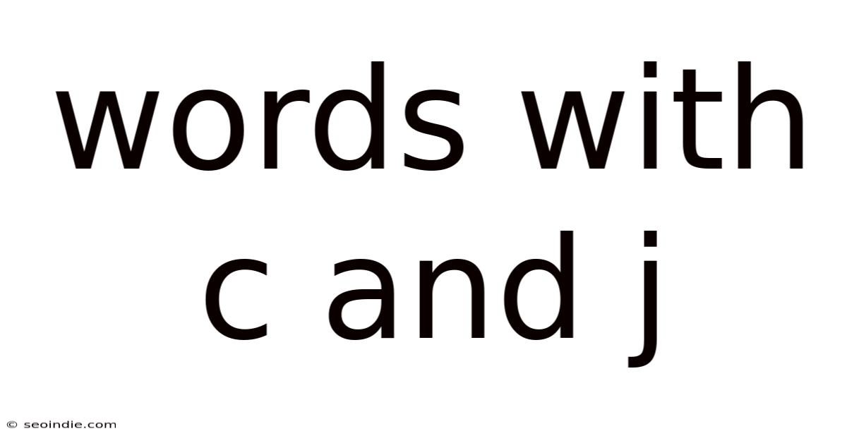 Words With C And J