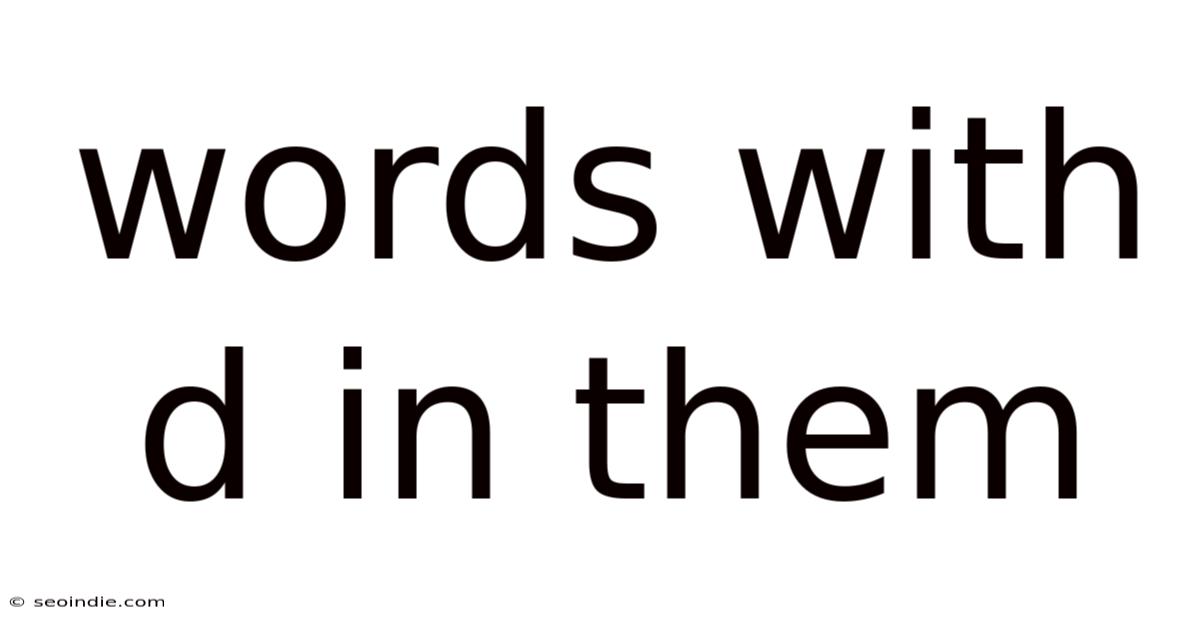 Words With D In Them