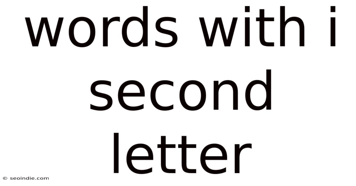 Words With I Second Letter