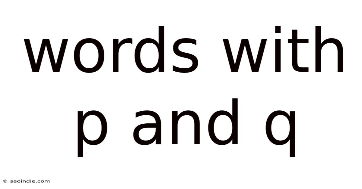 Words With P And Q