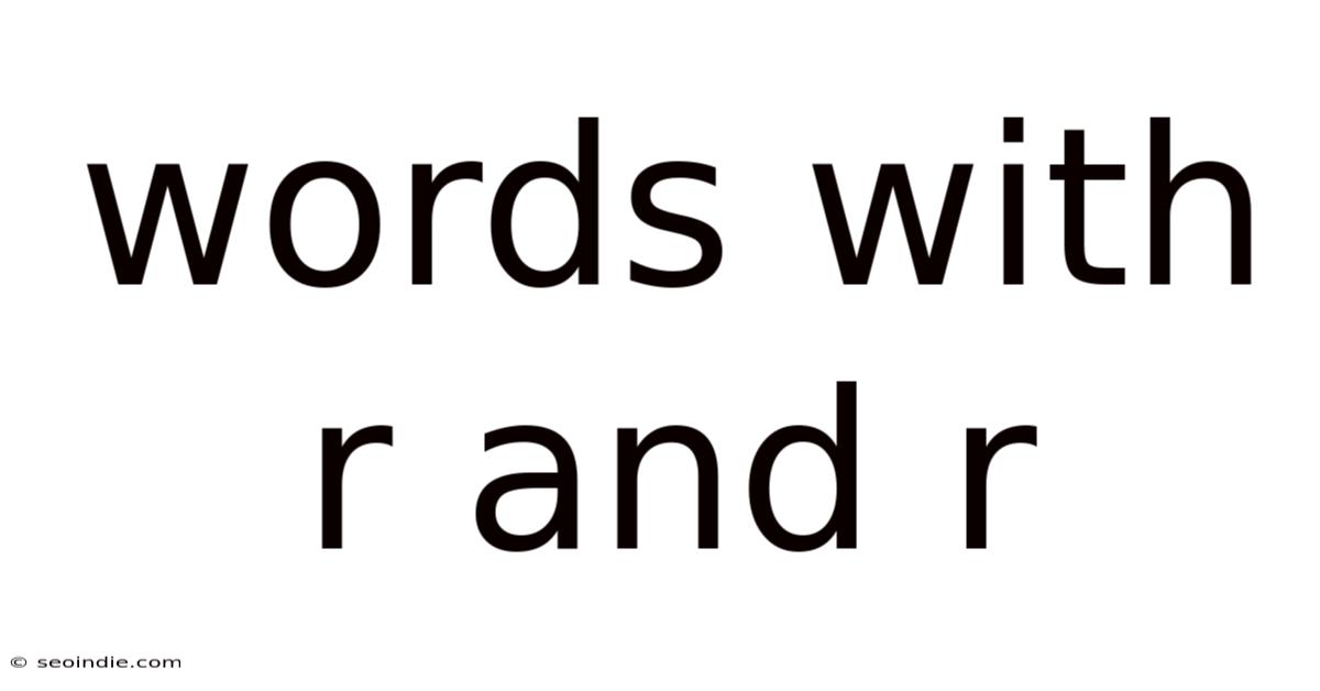Words With R And R