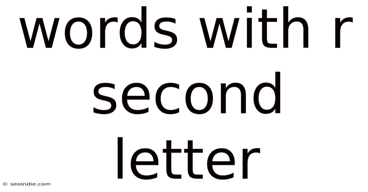 Words With R Second Letter