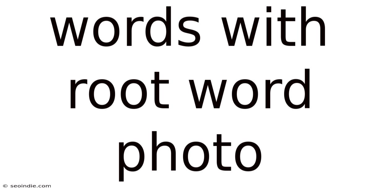 Words With Root Word Photo