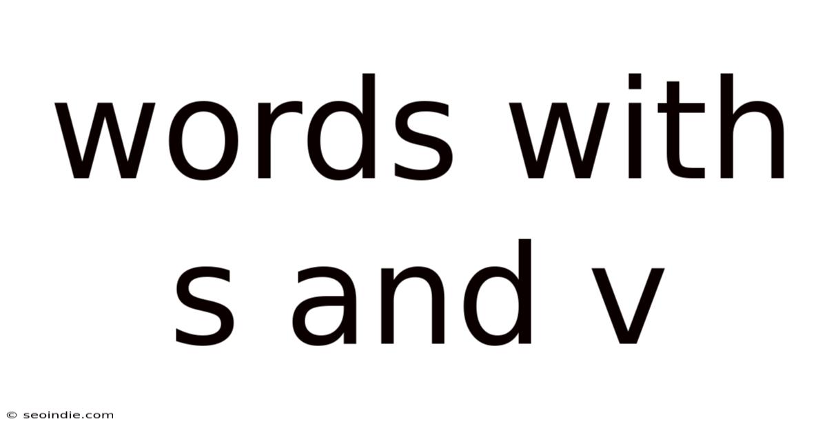 Words With S And V