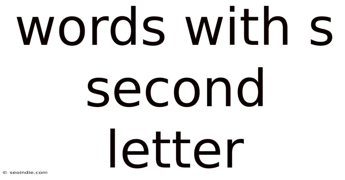 Words With S Second Letter