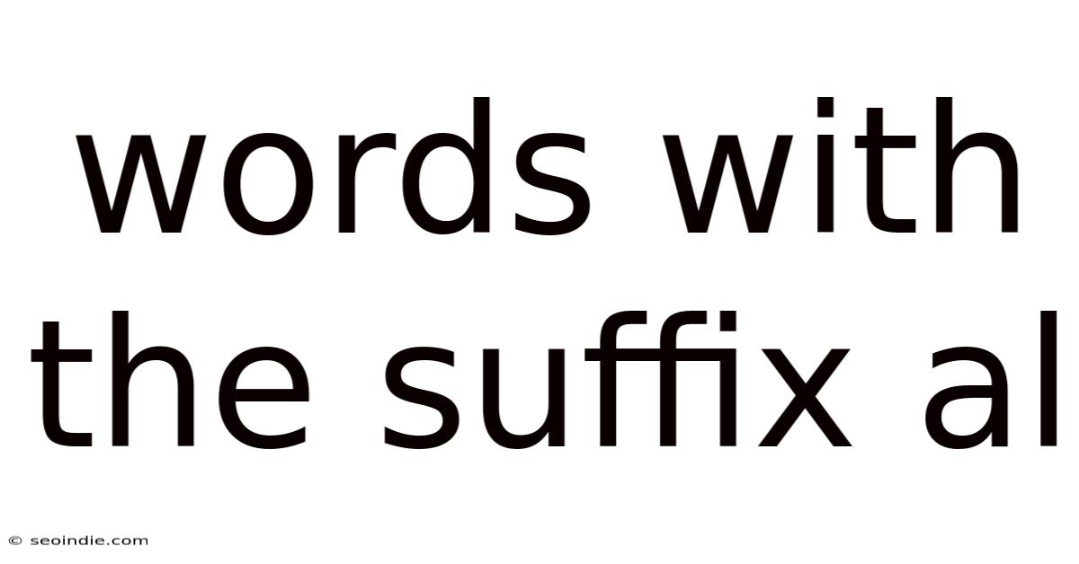 Words With The Suffix Al